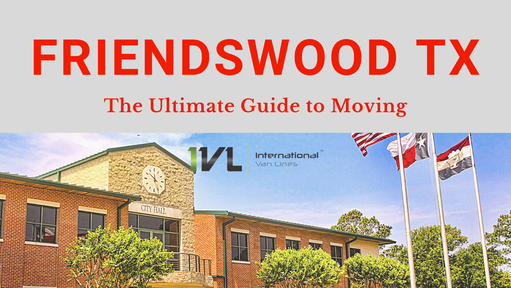 The Ultimate Guide to Moving to Friendswood Texas