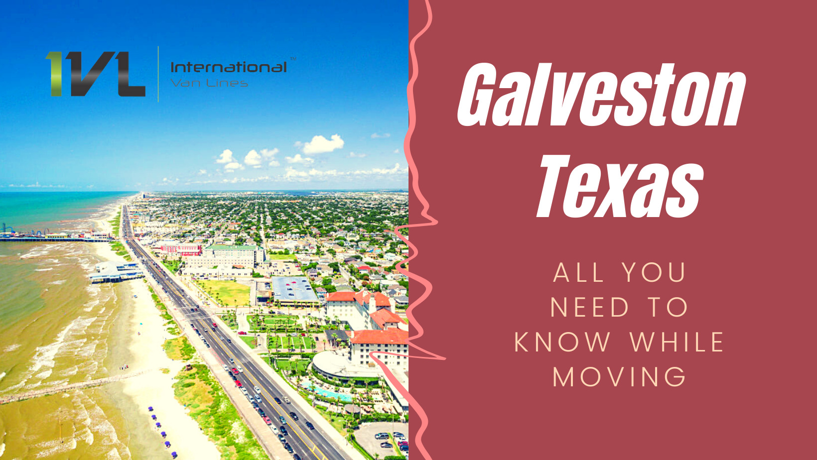 All you need to know about Galveston Texas – Moving Guide