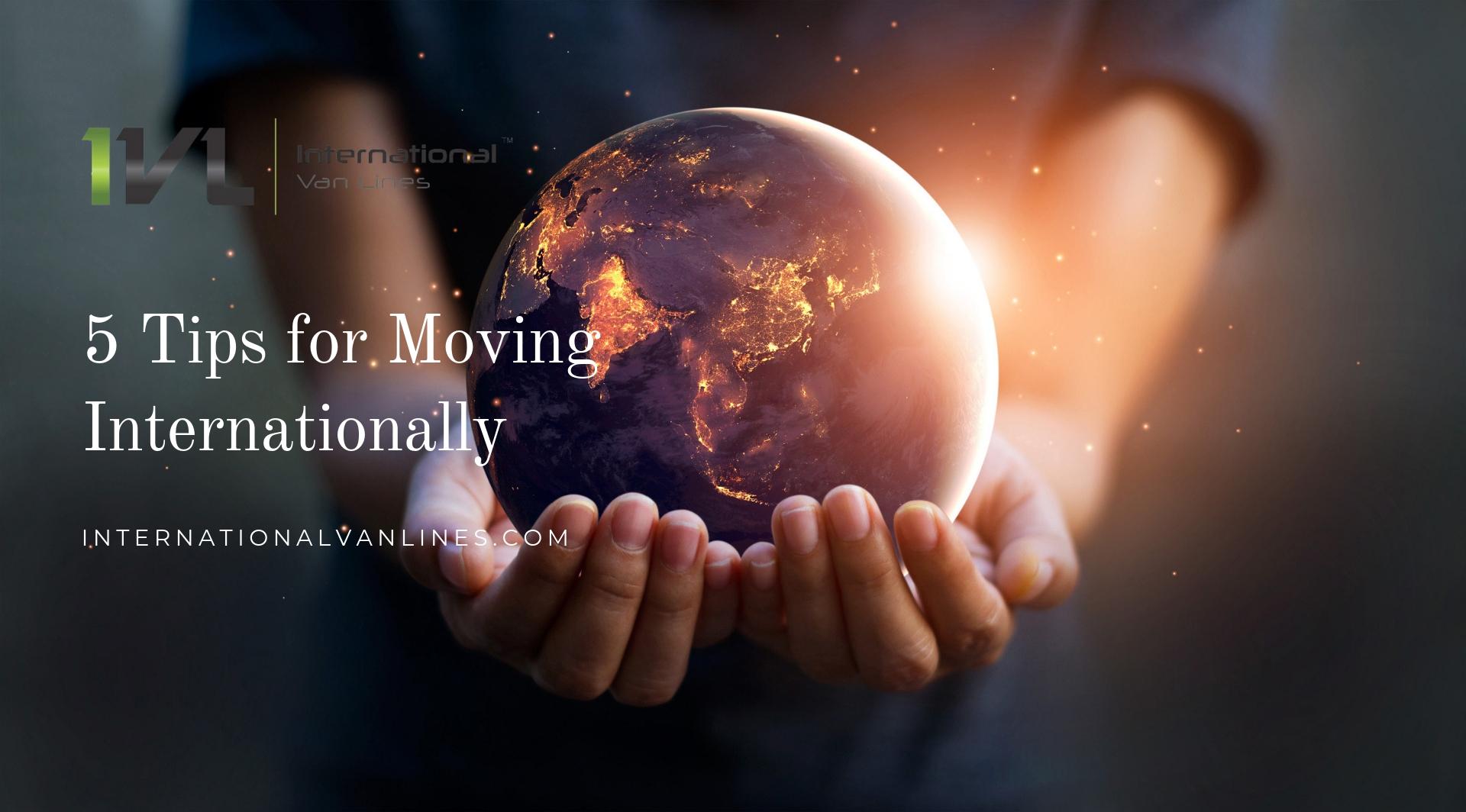 Moving Internationally