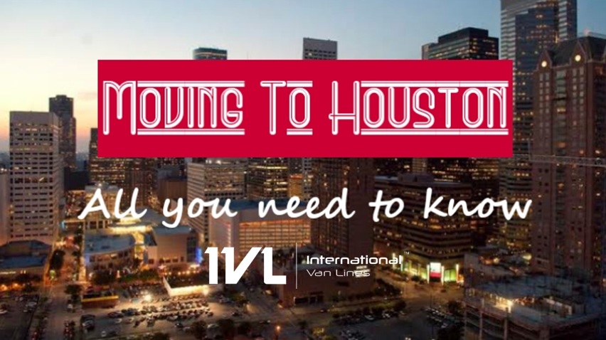 Moving to Houston? Here’s all you need to know!