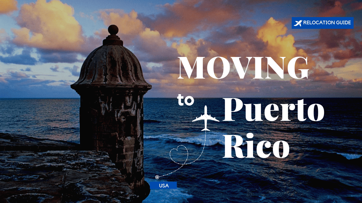 Moving to Puerto Rico From the US