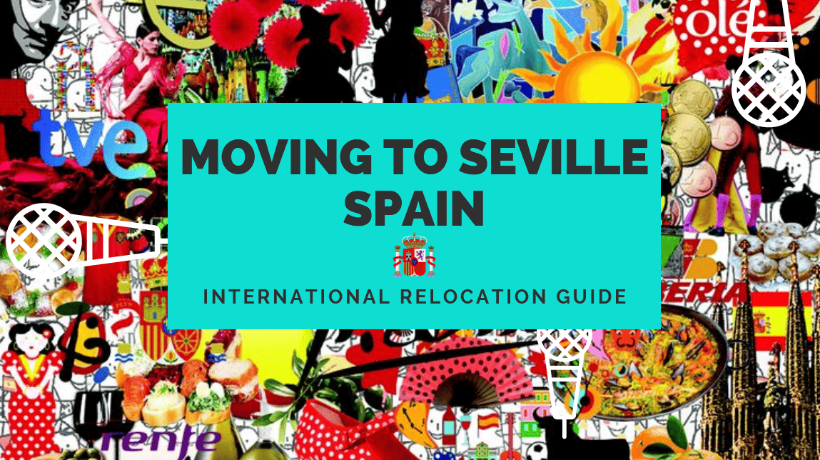 Moving to Seville Spain from the US