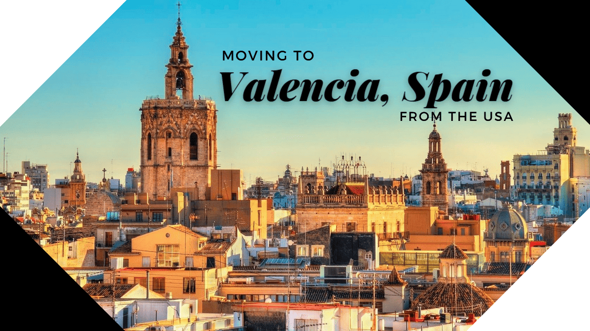 Moving to Valencia Spain, from the US