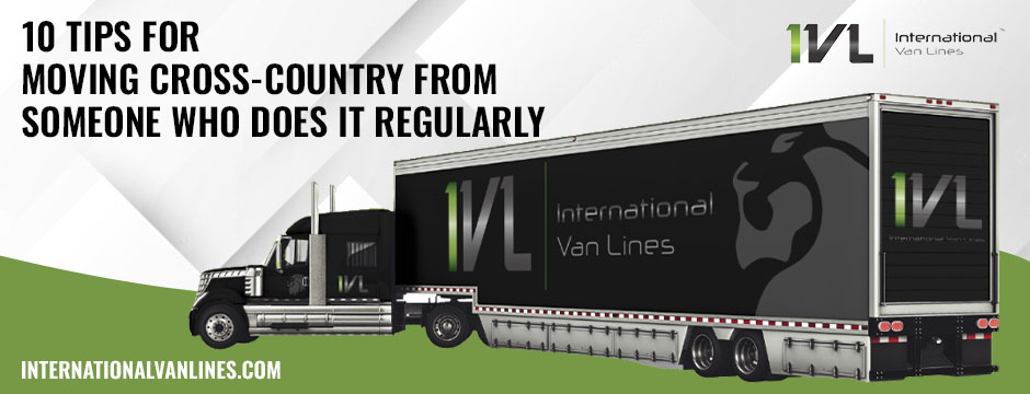 Moving Cross Country? 10 Tips from an Expert