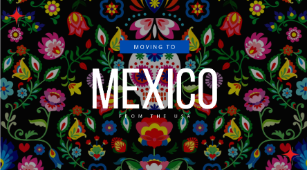Moving to Mexico in 2025