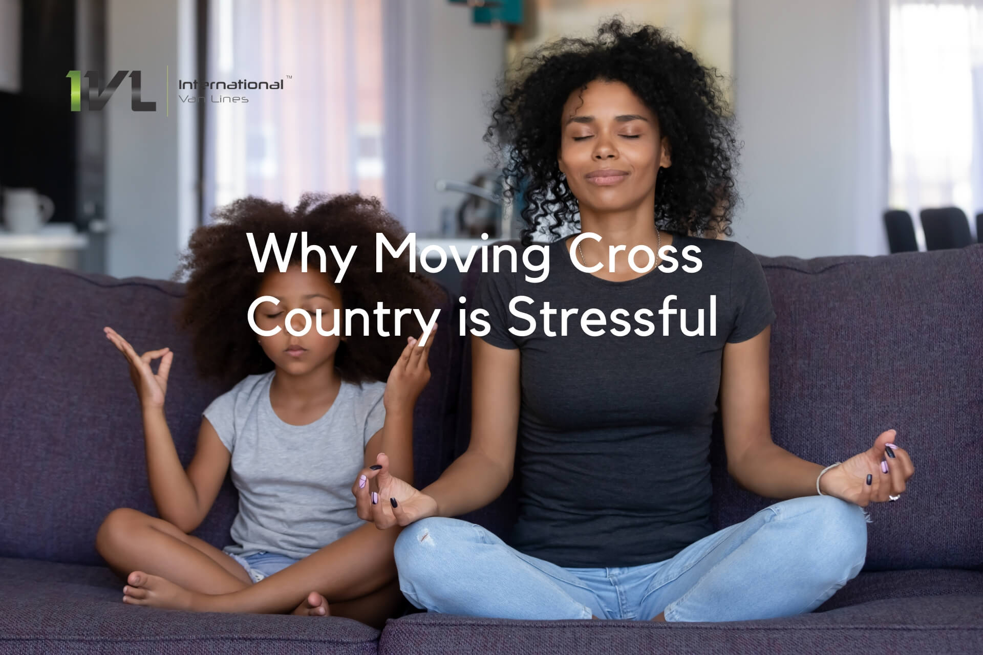 Why Moving Cross Country is Stressful