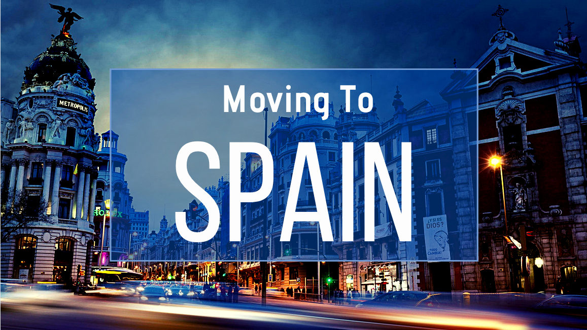 Moving to Spain from US