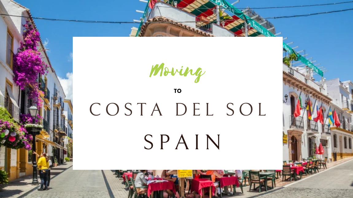 Moving to Costa Del Sol, Spain from the US