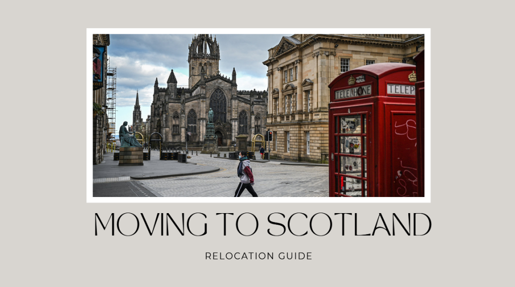 Moving to Scotland From the US International Van Lines