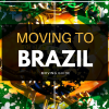Moving to Brazil