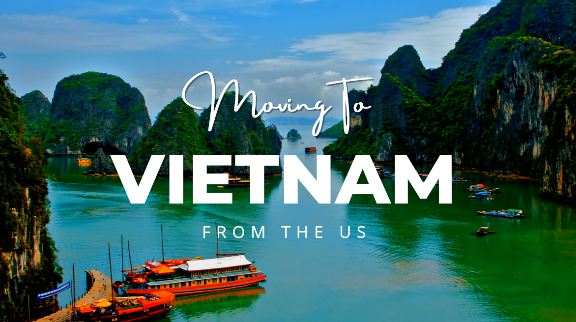 Moving to Vietnam in 2024 From the US