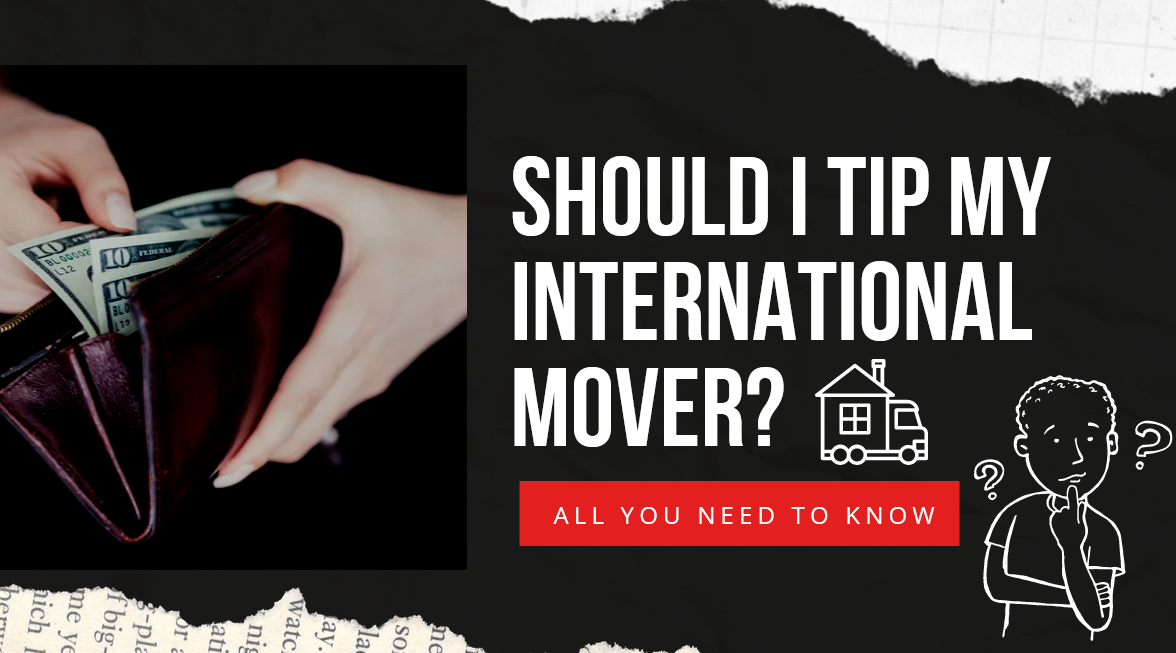 Should I Tip My International Mover?