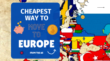 cheapest way to move to Europe from the US